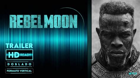 Rebel Moon Teaser Trailer Doblado Espa Ol Latino Netflix Rebelmoon