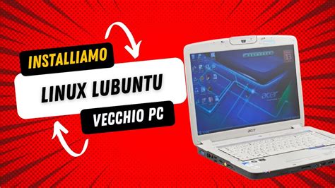 Installiamo Lubuntu Su Pc Vecchio Youtube