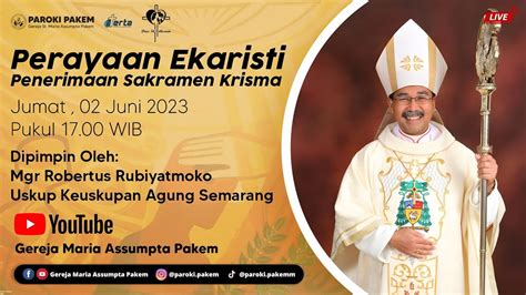 Perayaan Ekaristi Penerimaan Sakramen Penguatan Jumat Juni