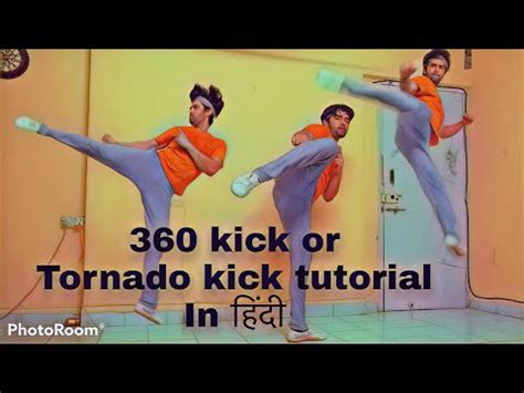 360 Kick Or Tornado Kick Tutorial And Correction In Hindi Step By