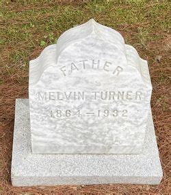 Melvin Turner 1864 1932 Memorial Find A Grave