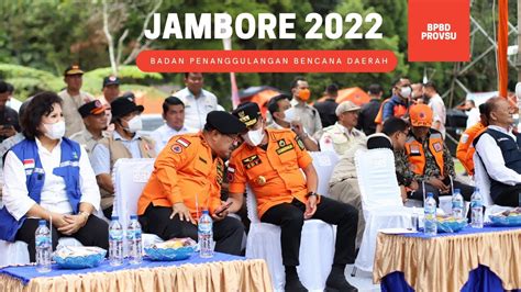 Jambore Penanggulangan Bencana 2022 DI TAMAN JIBILIUM SIBOLANGIT BPBD