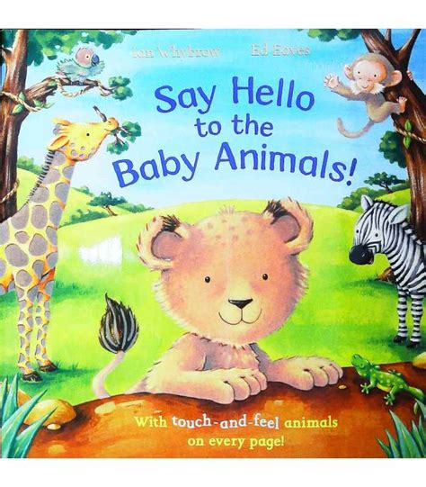 Say Hello To The Baby Animals Ian Whybrow 9781405090247