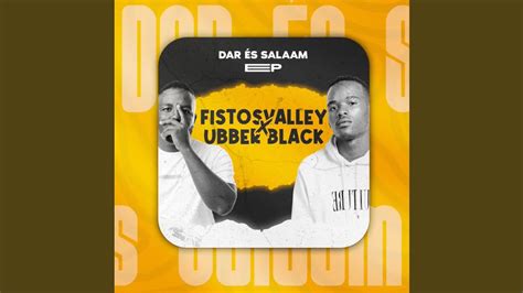 Fistosvalley Ubber Black Dar S Salaam Official Audio Feat Racha