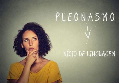 Pleonasmos viciosos mais comuns da língua portuguesa Brasil Escola