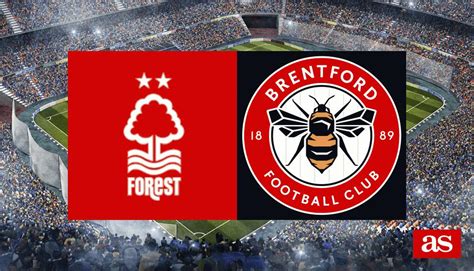 Nottingham Forest Vs Brentford Live Info And Stats Premier League 20232024