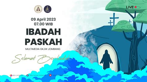 Ibadah Paskah 09 April 2023 Gkjw Jemaat Jombang Youtube