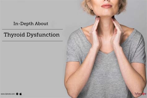 In Depth About Thyroid Dysfunction By Dr Vinayak S Hiremath Lybrate