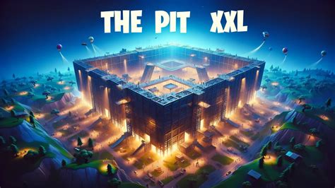 THE PIT XXL FREE FOR ALL 9870 5757 8826 By Fab Io Fortnite