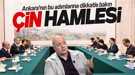 NEDRET ERSANEL HAKAN FİDAN IN ÇİN HAMLESİNİ ANLATTI ANKARA NIN BU