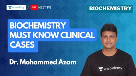 Must Know Clinical Cases For Fmge Biochemistry Dr Azam Youtube