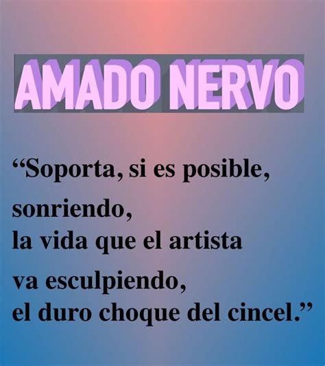 Pin De Tom S Tarraga En Poemas Amado Nervo Poemas Amado Nervo Amado