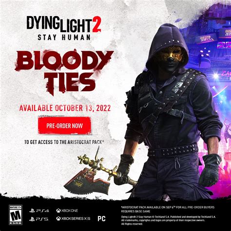 Dying Light 2 Stay Human Bloody Ties Story DLC Debuts In New Trailer