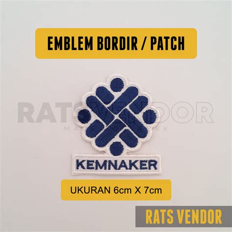 Jual Emblem Bordir Patch Logo KEMNAKER Ketenagakerjaan Shopee Indonesia