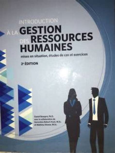 Introduction à la gestion des ressources humaines études de cas 2e