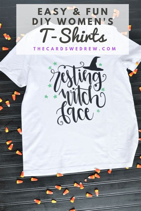 Diy Cricut Halloween Shirts For Witches The Cards We Drew