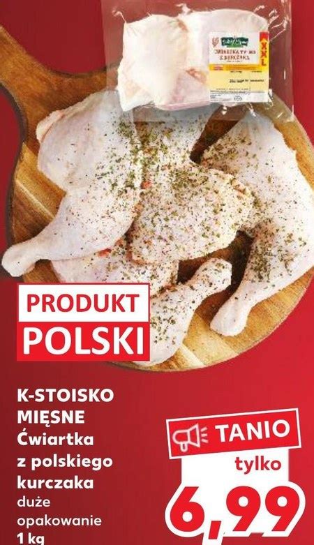 Ćwiartka z kurczaka K Stoisko Mięsne promocja Kaufland Ding pl