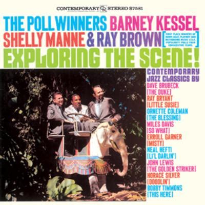 Poll Winners Exploring The Scene Barney Kessel Shelly Manne Ray