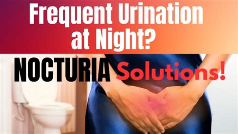 Nocturia Reasons For Frequent Urination At Night And Solutions YouTube