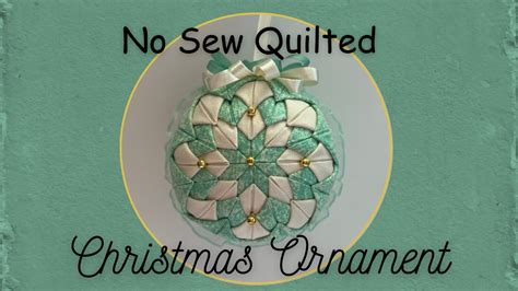 No Sew Quilted Christmas Ornament 🎄christmas In July Youtube