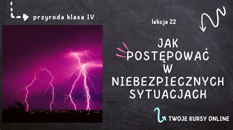 Przyroda Klasa Lekcja Jak Post Powa W Niebezpiecznych