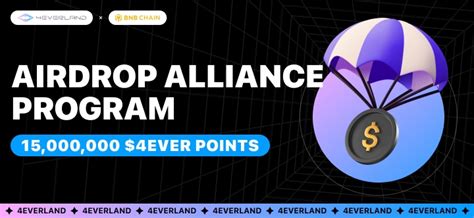 4EVERLAND Joins Airdrop Alliance Program With BNB Chain DePIN Hub