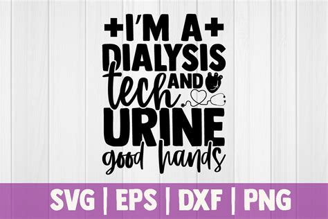 Im A Dialysis Tech And Graphic By Sukumarbd4 · Creative Fabrica