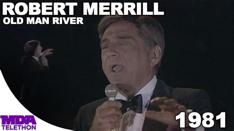 Robert Merrill Old Man River 1981 Mda Telethon Youtube