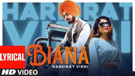 Check Out Latest Punjabi Official Lyrical Video Song Biana Sung By