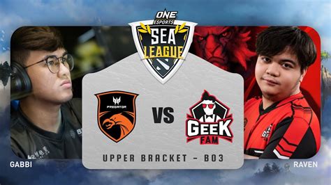 Geek Fam Vs TNC Predator Game 2 BO3 One Esports SEA League Playoffs