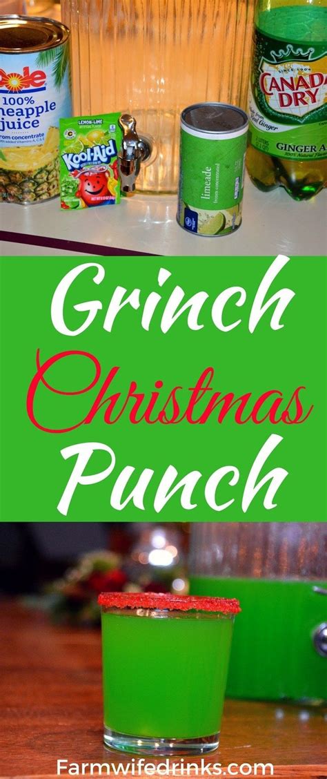 Grinch Punch Christmas Green Punch The Farmwife Drinks Grinch