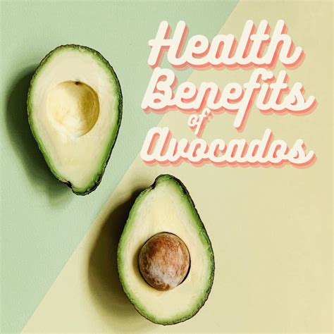 Health Benefits Of Avocados The Super Food Hubpages