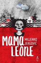 Mama Leone Miljenko Jergovi Knjiga Ba Knji Ara