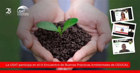 La Usat Participa En El Iii Encuentro De Buenas Prácticas Ambientales