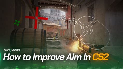 How To Improve Aim In Cs Skinlords