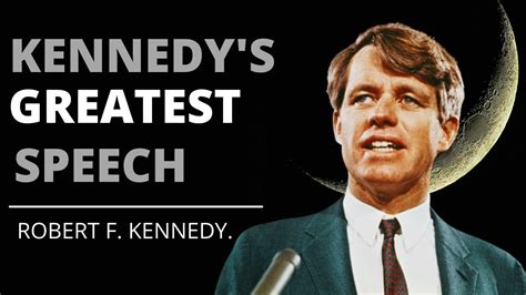 Kennedy S Greatest Speech A Tiny Ripple Of Hope Youtube