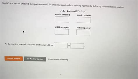 Oneclass Identify The Species Oxidized The Species Reduced The