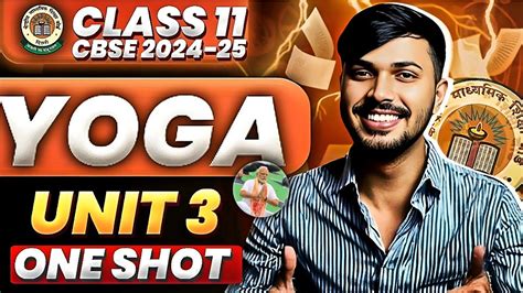 Yoga Detailed Oneshot Unit 3 Physical Education Class 11 CBSE 2024 25