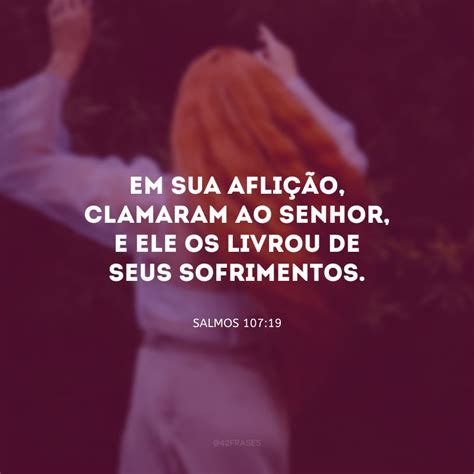 30 Frases De Salmos De Cura Para Te Dar Forças E Confiar Mais Em Deus