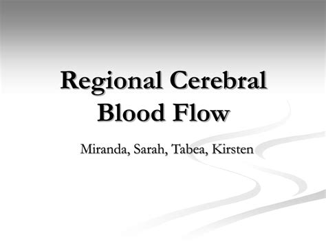 PPT Regional Cerebral Blood Flow PowerPoint Presentation Free