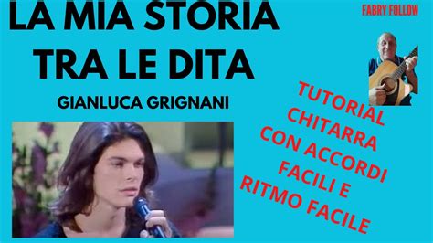 La Mia Storia Tra Le Dita Gianluca Grignani Youtube