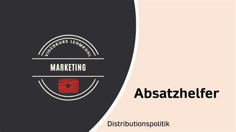 Marketing Folge 18 Absatzhelfer YouTube