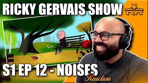 The Ricky Gervais Show Season Episode Noises Reaction Youtube