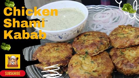 Chicken Shami Kabab Recipe Easy And Delicious Homemade Chicken Shami Kabab Recipe By Maa Ka