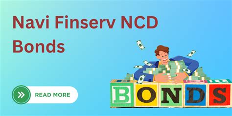 Navi Finserv NCD Bonds A Comprehensive Guide To Secure Investments