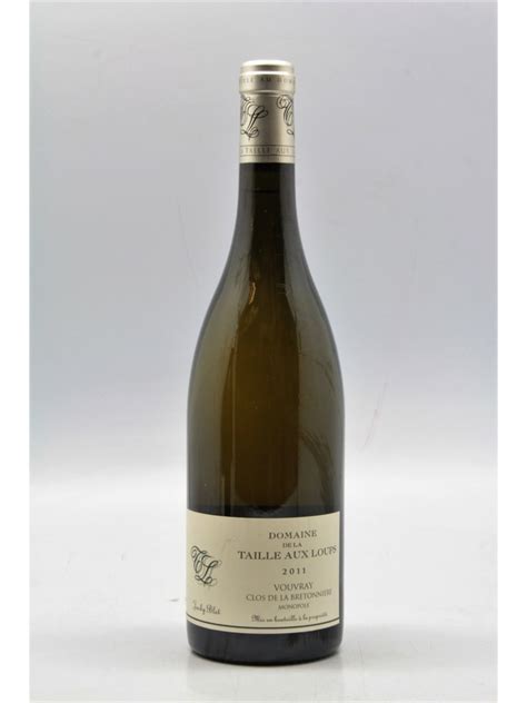 La Taille aux Loups Vouvray Sec Clos de la Bretonnière 2011