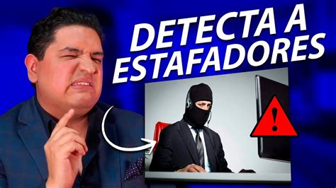 Cómo detectar a un estafador Francisco Toledo YouTube