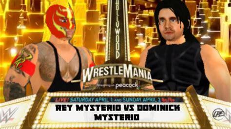 Wr3d 23 Rey Mysterio Vs Dominick Mysterio Wrestlemania 39 Youtube