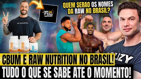 CONFIRMADO CBUM E RAW NUTRITION NO BRASIL SEMANA QUE VEM TUDO QUE SE