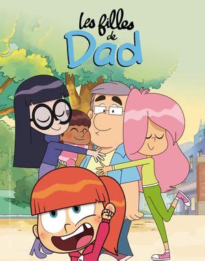 Les filles de Dad Dessin animé cartoons 2022 SensCritique